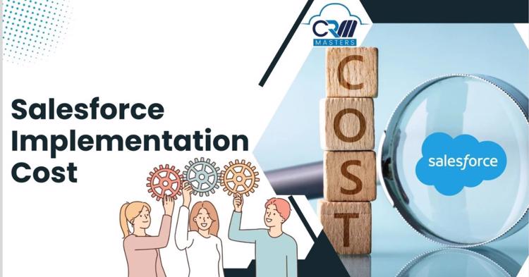 Salesforce Implementation Cost Guide 2025